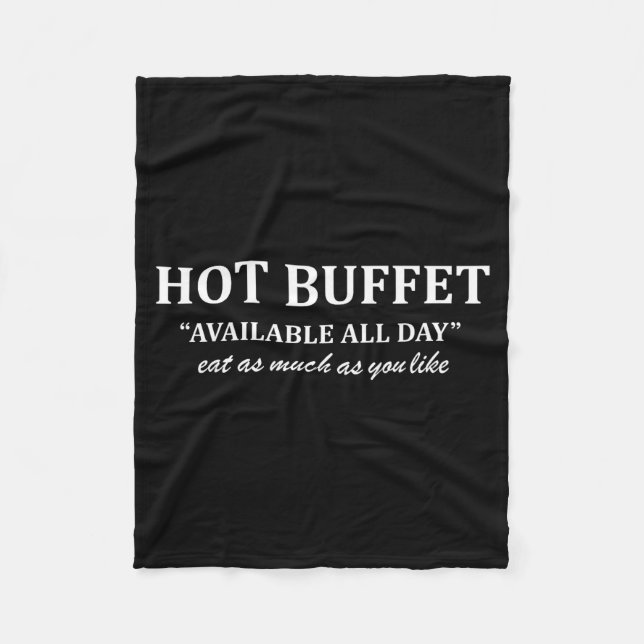 Hot Buffet Available All Day Eat As Much As You Li Fleecedecke (Vorderseite)