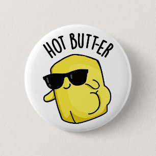 Hot Butter Funny Food Puff Button