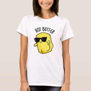 Hot Butter Funny Food Puff T-Shirt