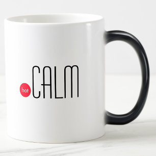 Hot Calm: Fun Technical Business Expression Verwandlungstasse