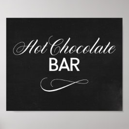 Hot Chocolate Bar Sign mit schwarzem Hintergrund Poster