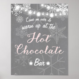 Hot Chocolate Bar signieren Pink Girl Schneeflocke Poster