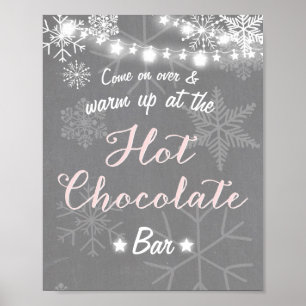 Hot Chocolate Bar signieren Pink Girl Schneeflocke Poster