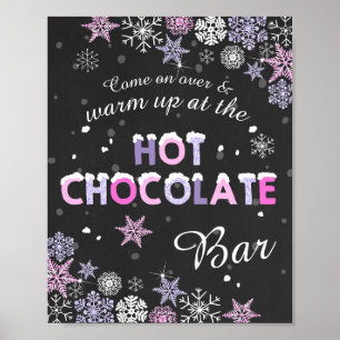 Hot Chocolate Bar signieren Rosa Lila Schneeflocke Poster
