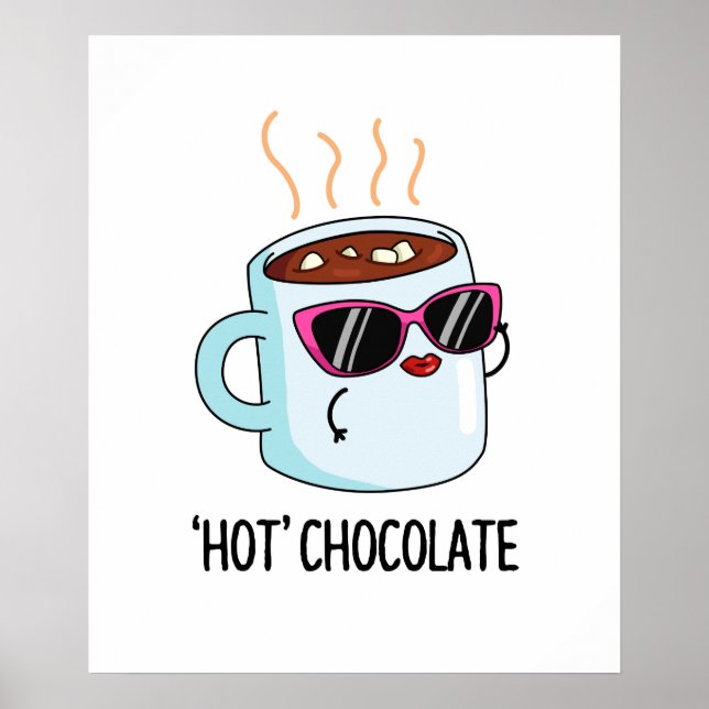 Hot Chocolate Funny Hot Cocoa Drink Pub Poster (Vorne)