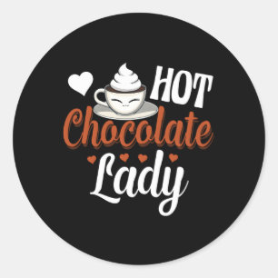 Hot Chocolate Lady Hot Chocolate Sweet Runder Aufkleber