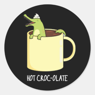 Hot Croc Colate Funny Crocodile Pun Dark BG Runder Aufkleber