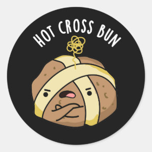 Hot Cross Bun Funny Food Pub Dark BG Runder Aufkleber