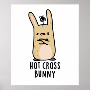 Hot Cross Bunny Funny Angry Rabbit Puff Poster