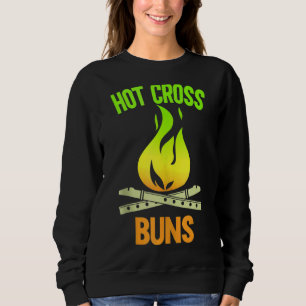 Hot Cross Buns 4 Sweatshirt