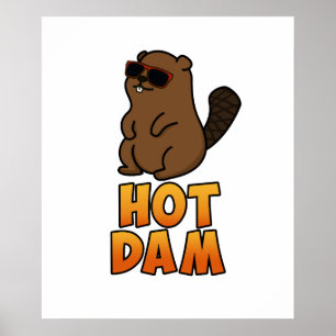 Hot Dam Funny Cool Beaver Pub Poster