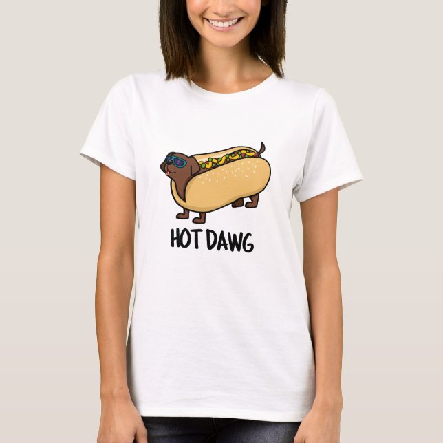 Hot Dawg Funny Hot Dog in einem Bun Puff T-Shirt (Vorderseite)