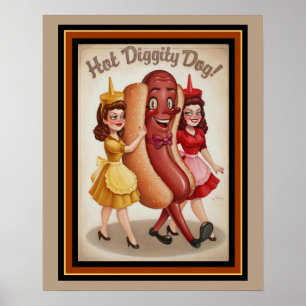 Hot Diggity Dog 16 x 20 Poster