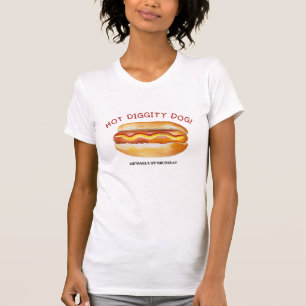 Hot Diggity Hund Hot Dog Geburtstagsparty T-Shirt