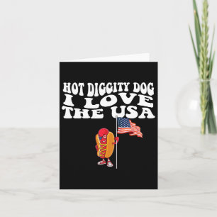Hot Diggity Hund US amerikanische Flagge 4. Juli 4 Karte