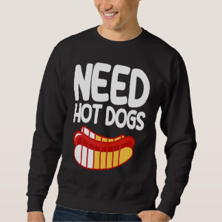 Hot Dog Adult Low Battery Need Hot Dogs Sweatshirt