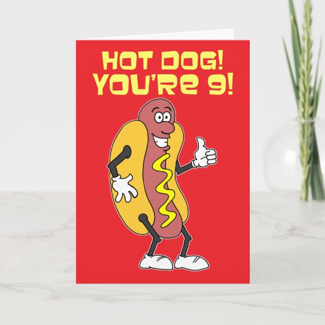 Hot Dog! Du bist 9! 9. Geburtstag Karte (Vorderseite)