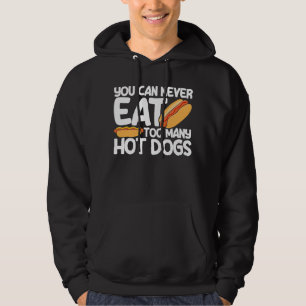 Hot Dog Erwachsene Sie können nie zu viele Hot Dog Hoodie