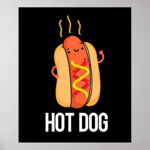 Hot Dog Funny Hot Dog Food Pub Dark BG Poster