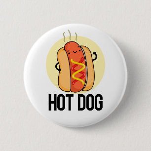 Hot Dog Funny Snack Pub Button