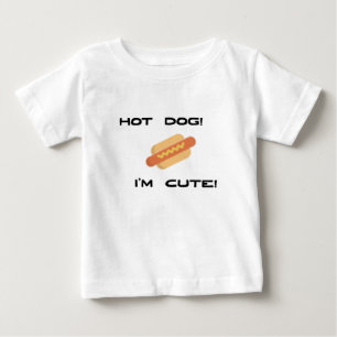 Hot Dog Ich bin Niedlich Baby T-shirt
