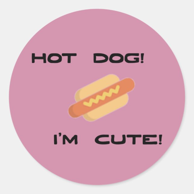 Hot Dog Ich bin Niedlich Runder Aufkleber (Vorderseite)