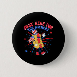 Hot Dog Ich bin nur hier für die Dackeln 4. Juli Button
