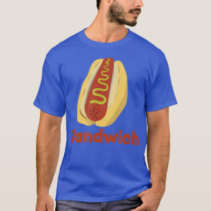 Hot Dog is a Sandwich Funny Hotdog Novelty T-Shirt