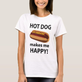 Hot Dog macht mich glücklichen Hot Dog T-Shirt