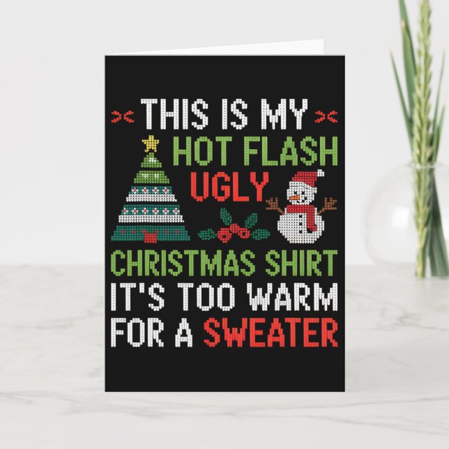 Hot Flash hässlich Weihnachts-Shirt zu warme Menop Karte (Vorderseite)