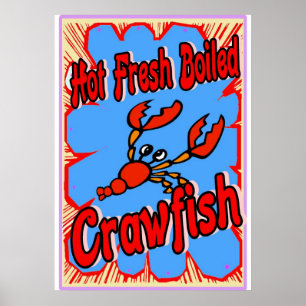 Hot Fresh Booking Crawfish Sign Poster