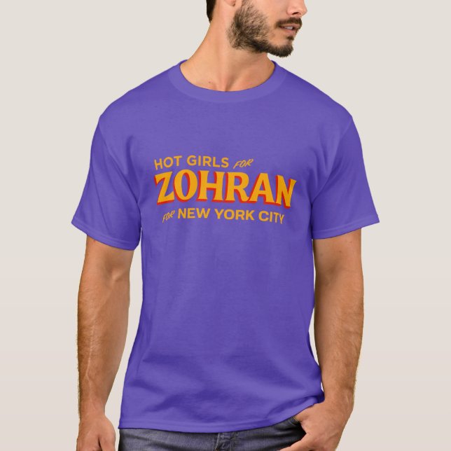 Hot Girls For Zohran for New York City gift T-Shirt (Vorderseite)