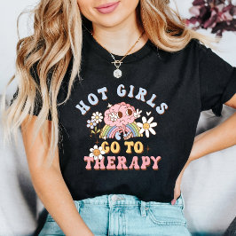 Hot Girls Go to Therapy Mental Health T-Shirt