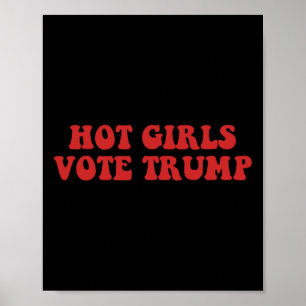 Hot Girls wählen Trump 2024 Wahl Tr Poster