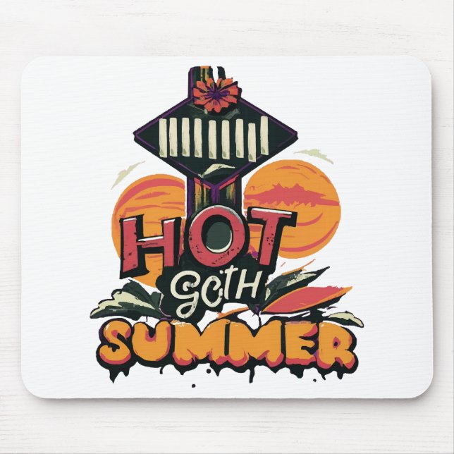 Hot Goth Summer Chic Mousepad (Vorne)
