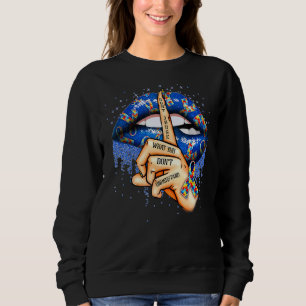 Hot Lips beurteilen nicht, was Sie verstehen, was Sweatshirt