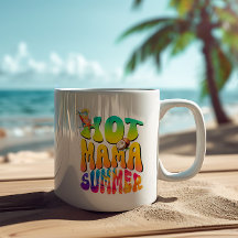 Hot Mama Summer