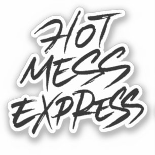 Hot Mess Express Aufkleber