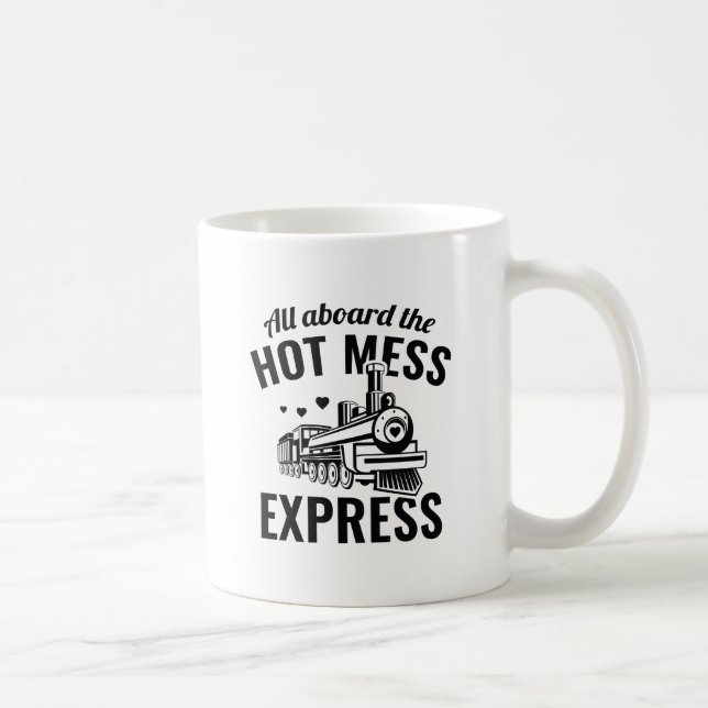 Hot Mess Express Kaffeetasse (Rechts)