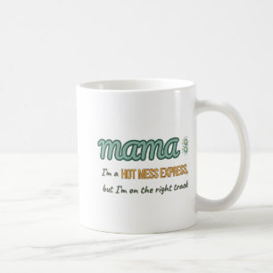 Hot Mess Express MaMa Kaffeetasse