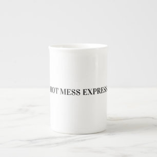 HOT MESS EXPRESS PROZELLANTASSE