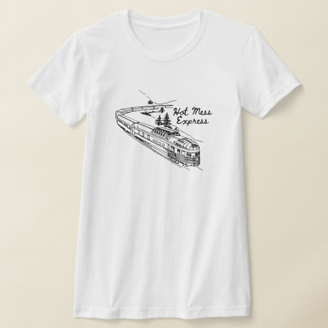 Hot Mess Express T-Shirt (Ablage )