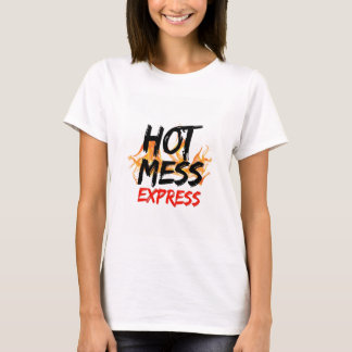 Hot Mess Express Women's T - Shirt