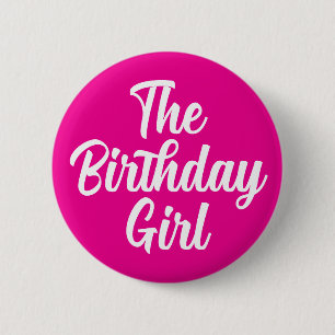Hot Pink Birthday Girl Button für Geburtstagsparty