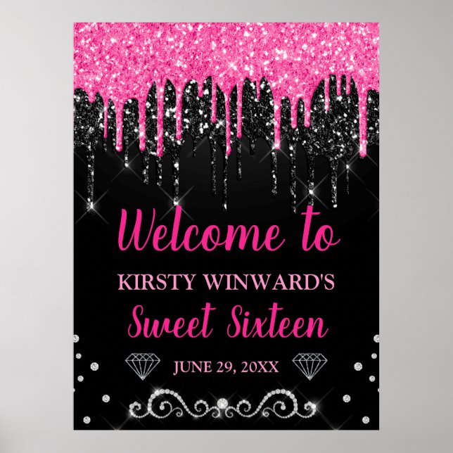 Hot Pink & Black Dripping Glitzer Sweet 16 Welcome Poster (Vorne)