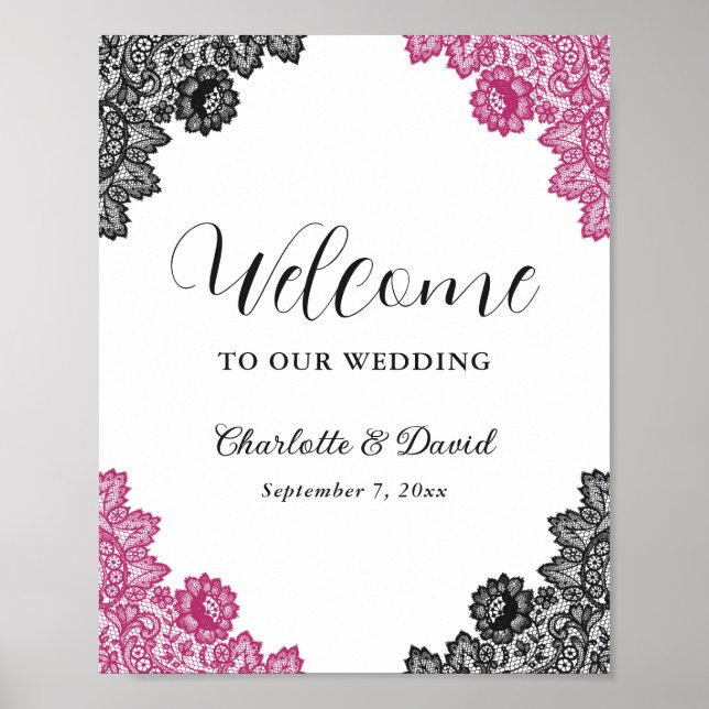 Hot Pink Black Floral Lace Hochzeit Begrüßungszeic Poster (Vorne)