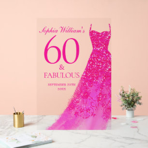 Hot Pink Dress 60 & Fabulous 60. Geburtstagsparty Acrylschild