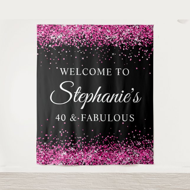 Hot Pink Glitter Black 40 & Fabulous Welcome Wandteppich (Vorderseite)