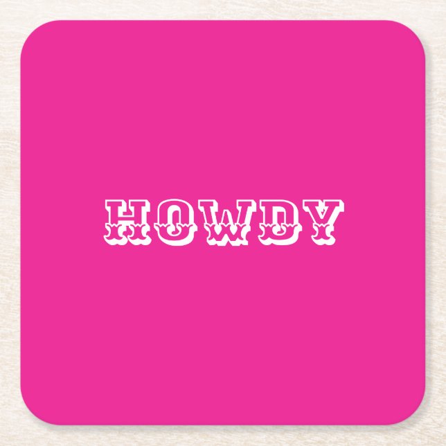 Hot Pink Howdy Style Rechteckiger Pappuntersetzer (Vorderseite)