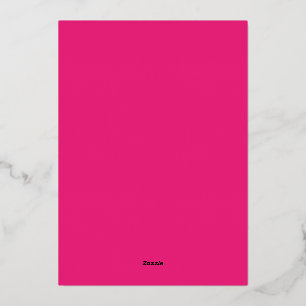 Hot Pink Wedding Fett Farbe einladen Folieneinladung